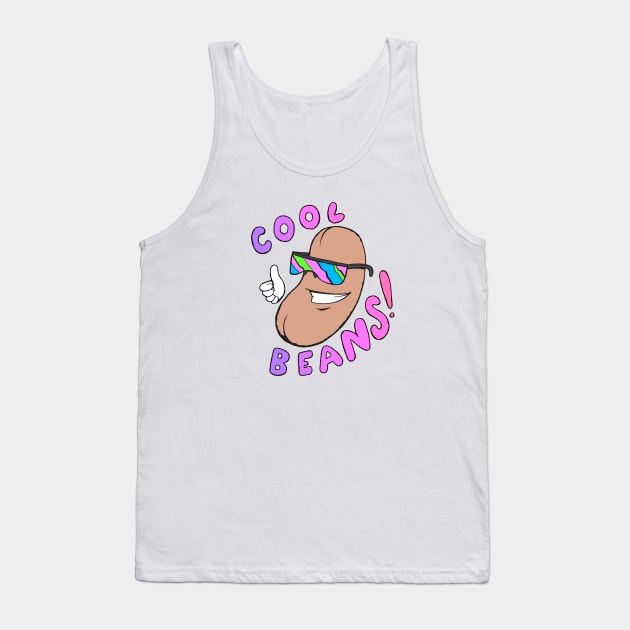 Cool Beans! Tank Top by bangart